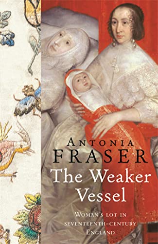 The Weaker Vessel (WOMEN IN HISTORY)